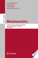 Metaheuristics : 14th International Conference, MIC 2022, Syracuse, Italy, July 11-14, 2022, Proceedings /