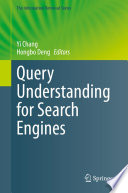 Query Understanding for Search Engines /