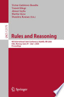 Rules and Reasoning : 4th International Joint Conference, RuleML+RR 2020, Oslo, Norway, June 29 - July 1, 2020, Proceedings /