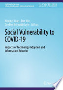 Social Vulnerability to COVID-19 : Impacts of Technology Adoption and Information Behavior /