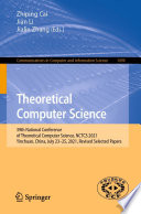 Theoretical Computer Science : 39th National Conference of Theoretical Computer Science, NCTCS 2021, Yinchuan, China, July 23-25, 2021, Revised Selected Papers /