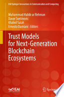 Trust Models for Next-Generation Blockchain Ecosystems /