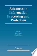 Advances in information processing and protection /