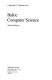 Baltic computer science : Selected Papers /