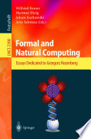 Formal and natural computing : essays dedicated to Grzegorz Rozenberg /