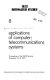 Applications of computer/telecommunications systems : proceedings of the OECD Seminar, November 13-15, 1972.