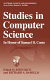 Studies in computer science : in honor of Samuel D. Conte /