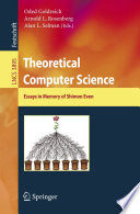 Theoretical computer science : essays in memory of Shimon Even /