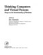Thinking computers and virtual persons : essays on the intentionality of machines /