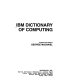 IBM dictionary of computing /