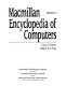 Macmillan encyclopedia of computers /
