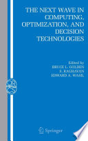 The next wave in computing, optimization, and decision technologies /