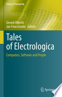 Tales of Electrologica  : Computers, Software and People /
