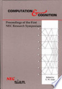 Computation & cognition : proceedings of the First NEC Research Symposium /