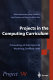 Projects in the computing curriculum : proceedings of the Project 98 Workshop, Sheffield 1998 /
