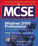 MCSE Windows 2000 professional study guide (Exam 70-210) /