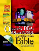 Oracle8i DBA : SQL and PL/SQL certification bible /