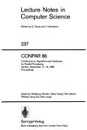 CONPAR 86 : Conference on Algorithms and Hardware for Parallel Processing, Aachen, September 17-19, 1986 : proceedings /