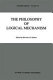 The Philosophy of logical mechanism : essays in honor of Arthur W. Burks, with his responses ; with a bibliography of works of Arthur W. Burks /