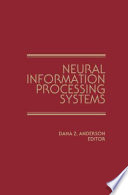 Neural information processing systems : Denver, CO, 1987 /