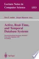 Active, real-time, and temporal database systems : second international workshop, ARTDB '97, Como, Italy, September 8-9, 1997 ; proceedings /