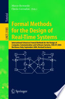 Formal methods for the design of real-time systems : International School on Formal Methods for the Design of Computer, Communication, and Software Systems, SFM-RT 2004, Bertinoro, Italy, September 13-18, 2004 : revised lectures /