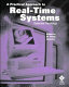A practical approach to real-time systems : selected readings /