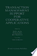 Transaction management support for cooperative applications /