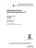 Multimedia storage and archiving systems IV : 20-22 September 1999, Boston, Massachusetts /
