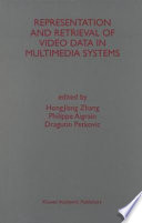 Representation and retrieval of video data in multimedia systems /