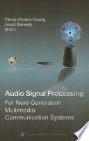 Audio signal processing for next-generation multimedia communication systems /