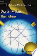 Digital media : the future /