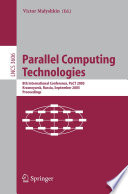 Parallel computing technologies : 8th international conference, PaCT 2005, Krasnoyarsk, Russia, September 5-9, 2005 : proceedings /