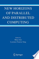 New horizons of parallel and distributed computing /