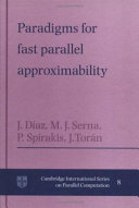 Paradigms for fast parallel approximability /