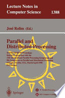 Parallel and distributed processing : 10 IPPS/SPDP '98 workshops held in conjunction with the 12th International Parallel Processing Symposium and 9th Symposium on Parallel and Distributed Processing, Orlando, Florida, USA, March 30-April 3, 1998 : proceedings /