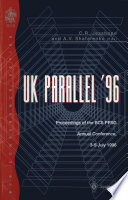 UK Parallel '96 : proceedings of the BCS PPSG annual conference, 3-5 July 1996 /