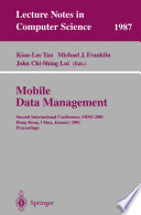 Mobile data management : Second International Conference, MDM 2001, Hong Kong, China, January 2001 : proceedings /