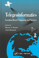 Telegeoinformatics : location-based computing and services /