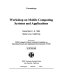 Workshop on Mobile Computing Systems and Applications : proceedings, December 8-9, 1994, Santa Cruz, California /
