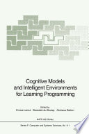 Cognitive models and intelligent environments for learning programming /