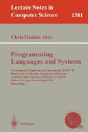 Programming languages and systems : 7th European Symposium on Programming, ESOP '98 held as part of the Joint European Conferences on Theory and Practice of Software, ETAPS '98, Lisbon, Portugal, March 28-April 4, 1996 : proceedings /