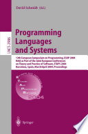 Programming languages and systems : 13th European Symposium on Programming, ESOP 2004, held as part of the Joint European Conferences on Theory and Practice of Software, ETAPS 2004, Barcelona, Spain, March 29-April 2, 2004 : proceedings /