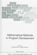 Mathematical methods in program development /