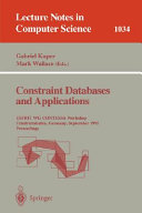 Constraint databases and applications : ESPRIT WG CONTESSA Workshop, Friedrichshafen, Germany, September 8-9, 1995 : proceedings /