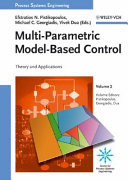 Multi-parametric model-based control : theory and applications /