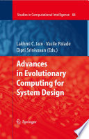 Advances in evolutionary computing for system design /