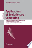 Applications of evolutionary computing : EvoWorkshops 2005, EvoBIO, EvoCOMNET, EvoHOT, EvoIASP, EvoMUSART, and EvoSTOC, Lausanne, Switzerland, March 30-April 1, 2005 : proceedings /