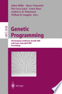 Genetic programming : 4th European conference, EuroGP 2001, Lake Como, Italy, April 18-20, 2001 : proceedings /