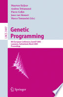 Genetic programming : 8th European conference, EuroGP 2005 Lausanne, Switzerland, March 30-April 1, 2005 proceedings /